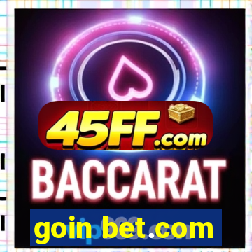 goin bet.com